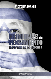 Picture of Criminales de pensamiento: la verdad no es defensa