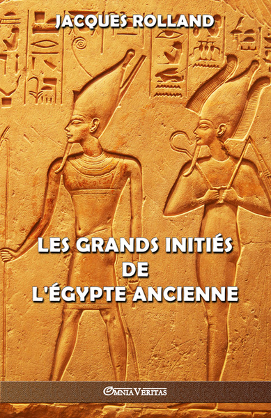 Image de Les Grands Initiés de l'Égypte ancienne