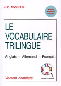 Image de VOCABULAIRE TRILINGUE ANGLAIS/ALLEMAND/FRANCAIS (COMPLET)
