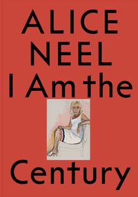 Image de Alice Neel : I Am the Century