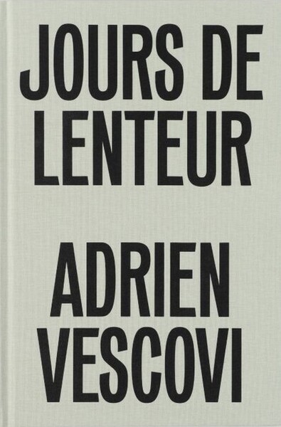Picture of Jours de lenteur