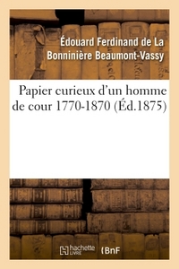 Image de Papier curieux d'un homme de cour 1770-1870
