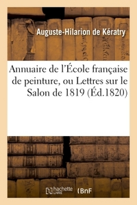 Picture of Annuaire de l'École française de peinture, ou Lettres sur le Salon de 1819