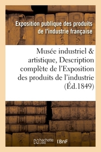 Image de Musée industriel et artistique, ou Description complète de l'Exposition des produits de l'industrie