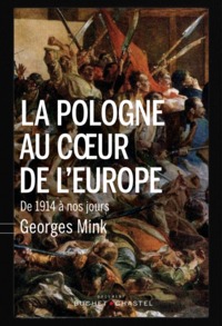 Image de Pologne au cœur de l'Europe de 1914 à nos jours