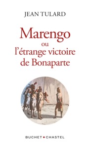 Image de Marengo ou l'étrange victoire de Bonaparte