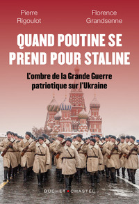 Picture of Quand Poutine se prend pour Staline