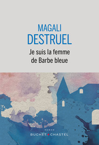 Image de Je suis la femme de Barbe bleue