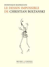 Picture of Le dessin impossible de christian boltanski