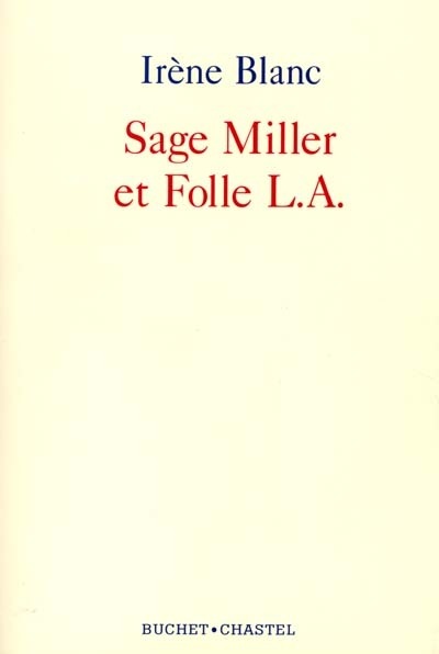Image de LA SAGE MILLER ET FOLLE