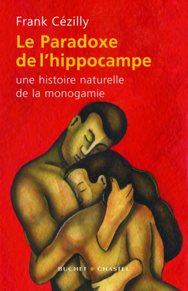 Picture of Le paradoxe de l'hippocampe une histoire naturelle de la monogamie