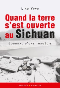 Image de Quand la terre s est ouverte au sichuan journal d une tragedie
