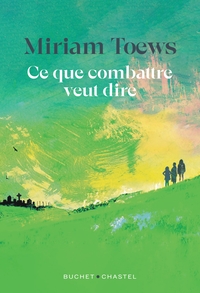 Picture of Ce que combattre veut dire