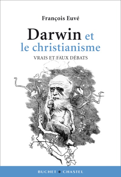 Picture of Darwin et le christianisme vrais et faux débats