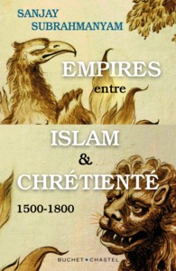 Image de Empires entre Islam et Chrétienté : 1500-1800