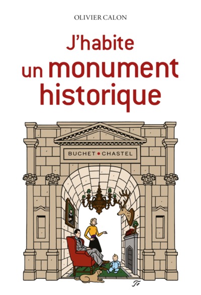 Picture of J'habite un monument historique