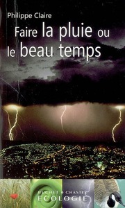 Picture of Faire la pluie et le beau temps