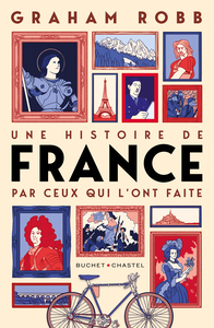 Image de Une histoire de France par ceux qui l'ont faite