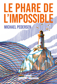 Image de Le Phare de l'impossible