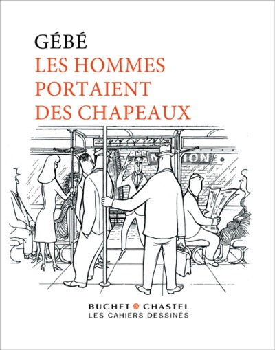 Picture of LES HOMMES PORTAIENT DES CHAPEAUX