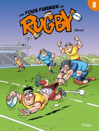 Image de Les Fous furieux du rugby T02