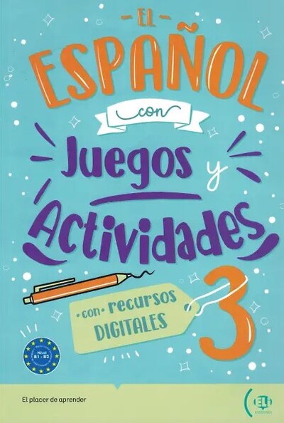 Image de El español con juegos y actividades 3 ~ B1-B2