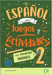 Picture of El español con Juegos y Actividades 2 con recursos digitales A2-B1