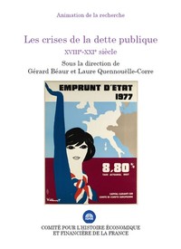 Image de Les crises de la dette publique XVIIe-XXIe siècle