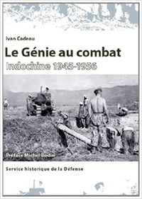 Image de Le génie au combat - Indochine 1945-1956