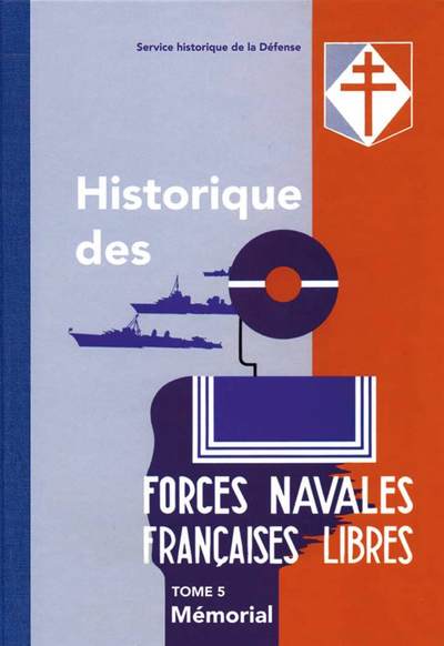 Image de Historique des Forces navales françaises libres. Tome 5, Mémorial