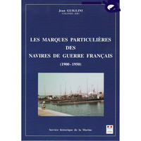 Image de Les marques particulières des navires de guerre français, 1900-1950