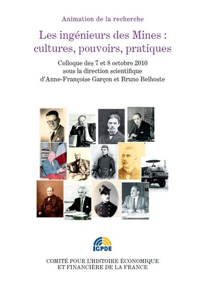 Image de les ingénieurs des mines : cultures, pouvoirs, pratiques