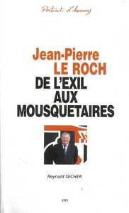 Picture of Jean-Pierre Le Roch - De l'exil aux mousquetaires