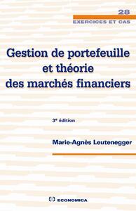 Image de GESTION DE PORTEFEUILLE ET THEORIE DES MARCHES FINANCIERS, 3E ED.