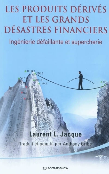 Picture of PRODUITS DERIVES ET LES GRANDS DESASTRES FINANCIERS (LES)
