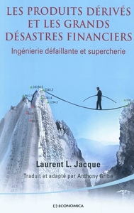 Picture of PRODUITS DERIVES ET LES GRANDS DESASTRES FINANCIERS (LES)