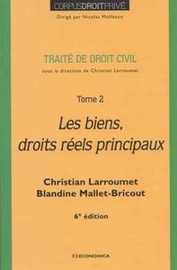 Image de DROIT CIVIL - TOME 2, 6E ED. - LES BIENS, DROITS REELS PRINCIPAUX