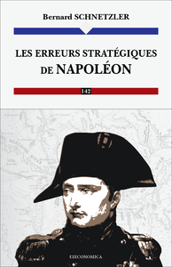 Image de Les erreurs stratégiques de Napoléon