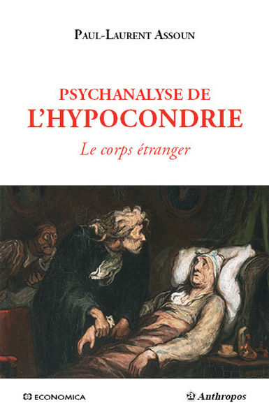 Image de PSYCHANALYSE DE L'HYPOCONDRIE - LE CORPS ETRANGER