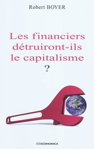 Picture of FINANCIERS DETRUIRONT-ILS LE CAPITALISME (LES)