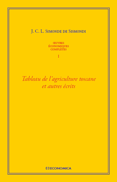Image de OEUVRES ECONOMIQUES COMPLETES , VOL 1 - TABLEAU DE L'AGRICULTURE TOSCANE ET AUTRES ECRITS