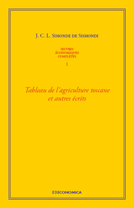 Image de OEUVRES ECONOMIQUES COMPLETES , VOL 1 - TABLEAU DE L'AGRICULTURE TOSCANE ET AUTRES ECRITS