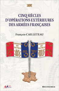 Picture of Cinq siècles d'opérations extérieures des armées françaises