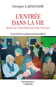 Picture of L'ENTREE DANS LA VIE - ESSAI SUR L'INACHEVEMENT DE L'HOMME