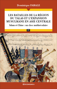 Picture of Les batailles de la région du Talas et l'expansion musulmane en Asie centrale