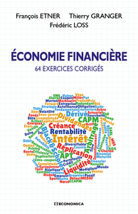 Image de ECONOMIE FINANCIERE - 64 EXERCICES CORRIGES