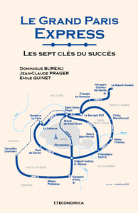 Image de LE GRAND PARIS EXPRESS - LES SEPT CLES DU SUCCES