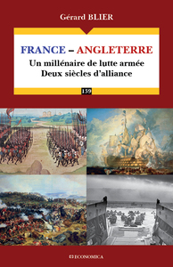 Picture of FRANCE-ANGLETERRE - UN MILLENAIRE DE LUTTE ARMEE, DEUX SIECLES D'ALLIANCE