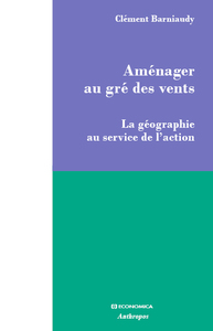 Picture of AMENAGER AU GRE DES VENTS - LA GEOGRAPHIE AU SERVICE DE L'ACTION