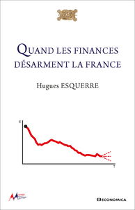 Picture of Quand les finances désarment la France